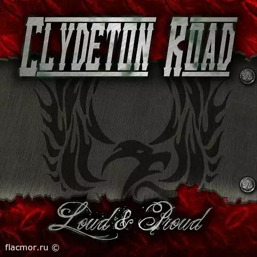 Clydeton Road - Loud & Proud (2022)