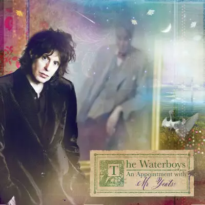 The Waterboys - An Appointment with Mr Yeats (2011/2022)