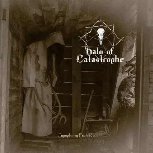 Halo of Catastrophe - Symphony From Ruin (2022)