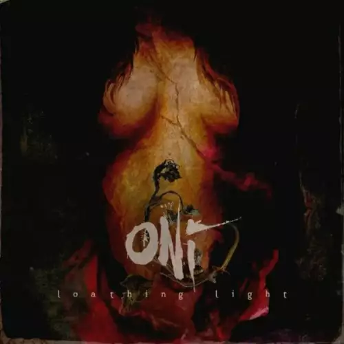 Oni - Loathing Light (2022)