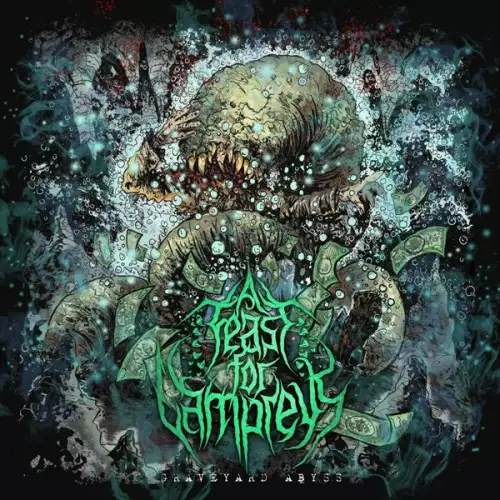 A Feast For Lampreys - Graveyard Abyss (2022)