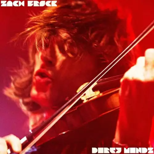 Zach Brock - Dirty Mindz (2022)