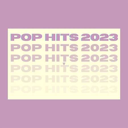VA - Pop Hits (2023) FLAC