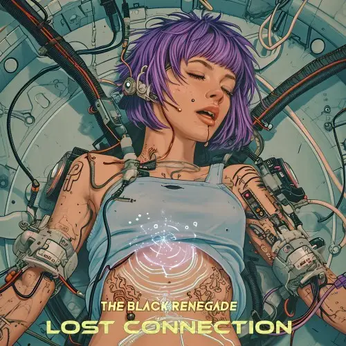 The Black Renegade - Lost Connection (2025) FLAC