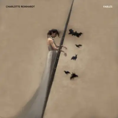 Charlotte Reinhardt - Fables [24-bit Hi-Res] (2024) FLAC