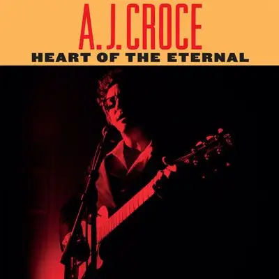 A.J. Croce - Heart of the Eternal [24-bit Hi-Res] (2025) FLAC